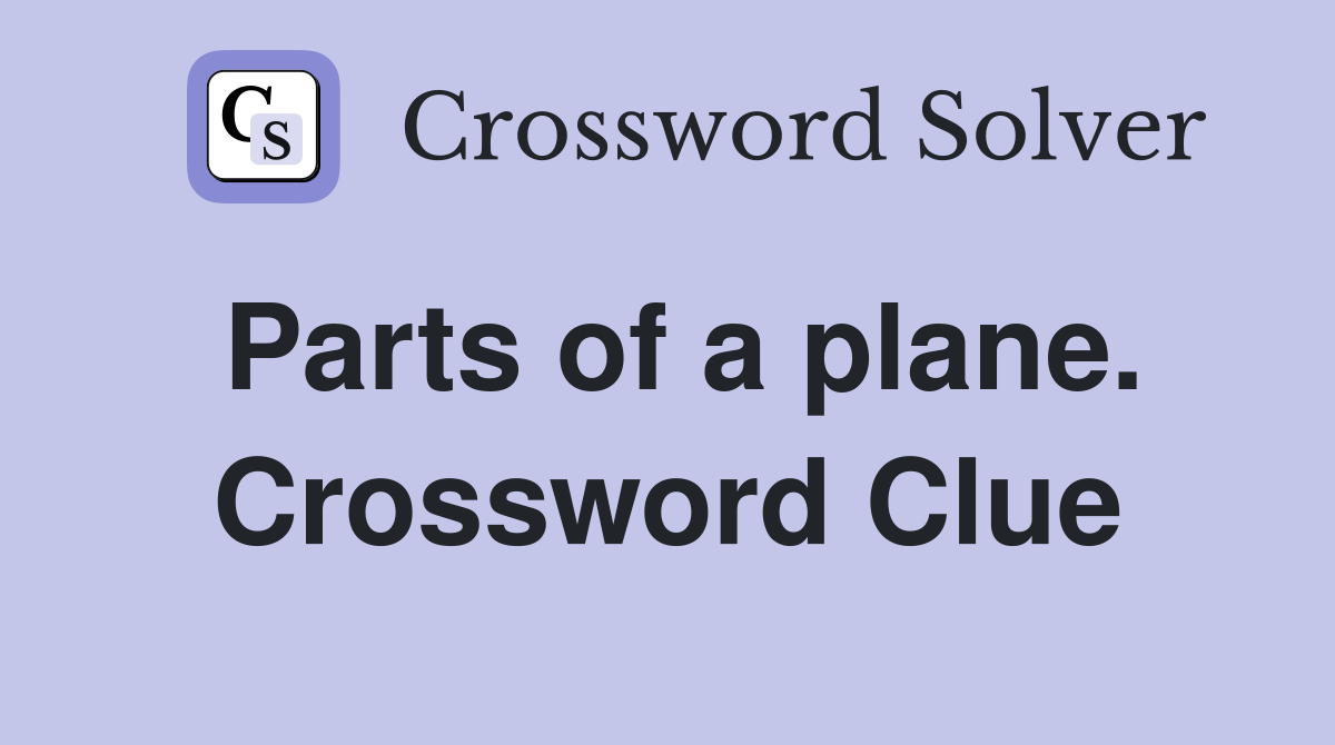 Parts of a plane. Crossword Clue