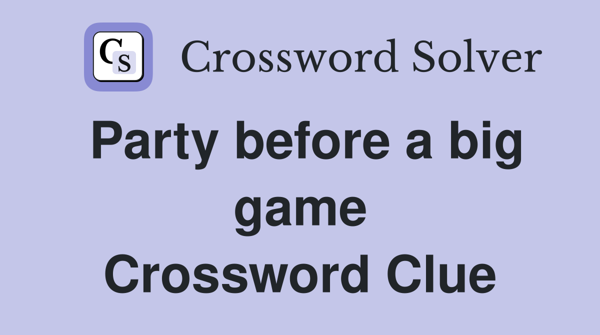 Party before a big game Crossword Clue