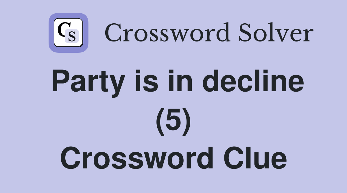 Party is in decline (5) Crossword Clue