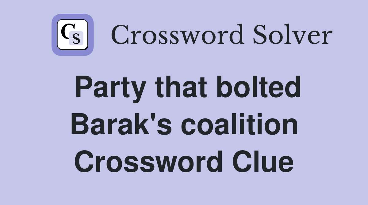 Party that bolted Barak's coalition Crossword Clue