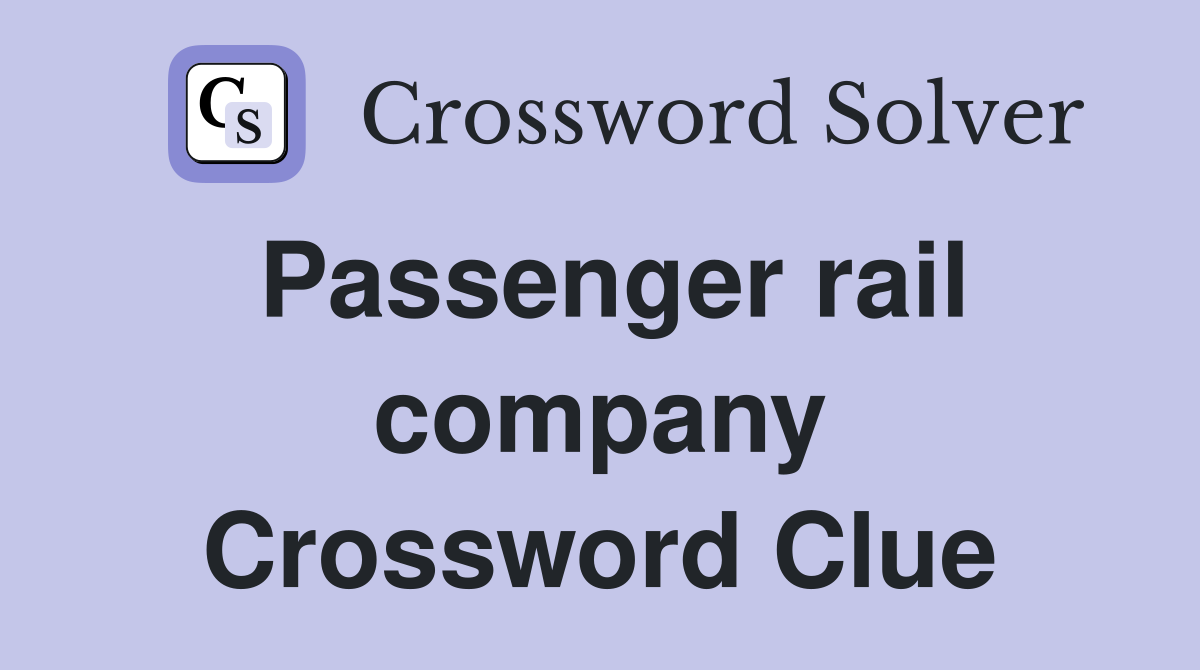 Passenger rail company Crossword Clue