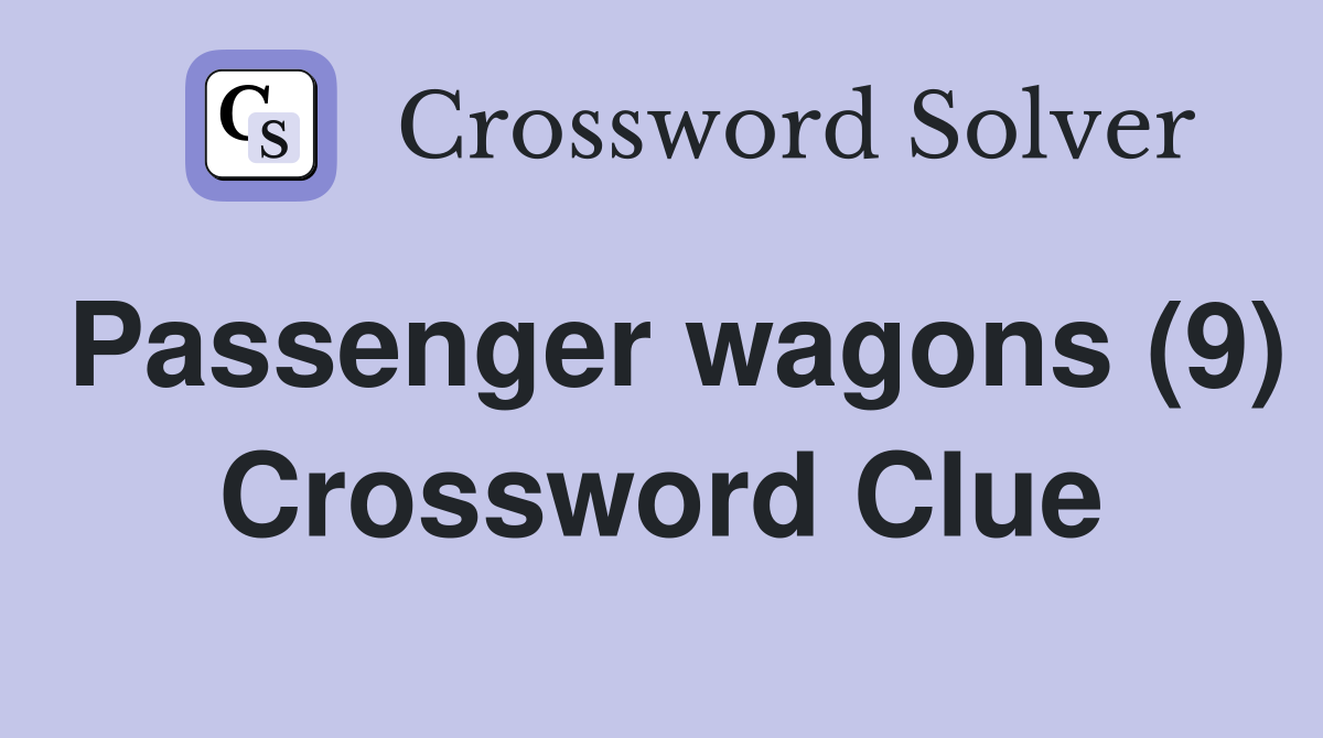 Passenger wagons (9) Crossword Clue
