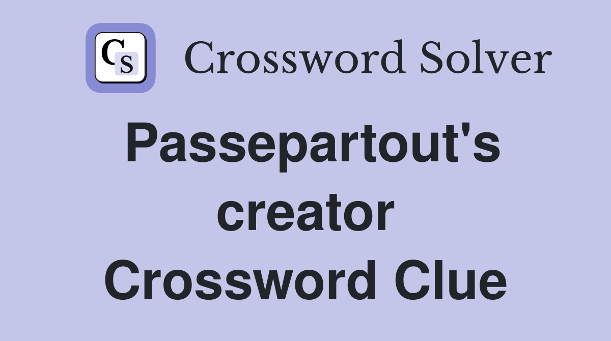 Passepartout's creator Crossword Clue