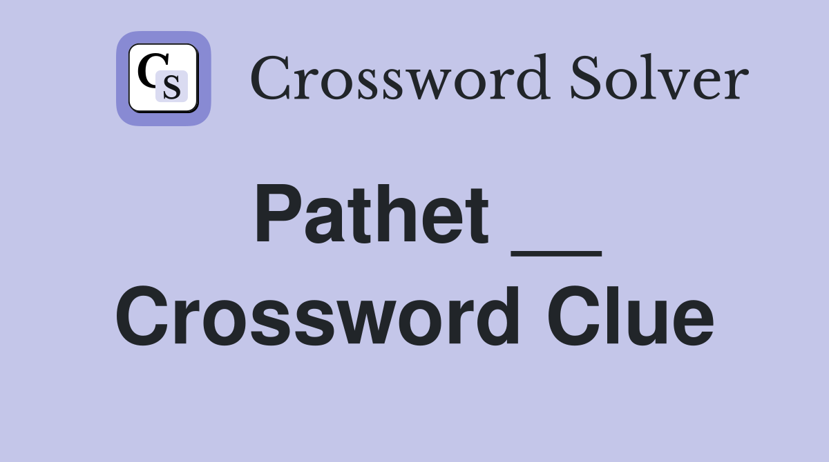 Pathet __ Crossword Clue