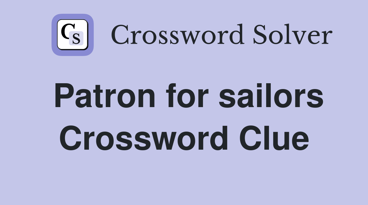 Patron for sailors Crossword Clue