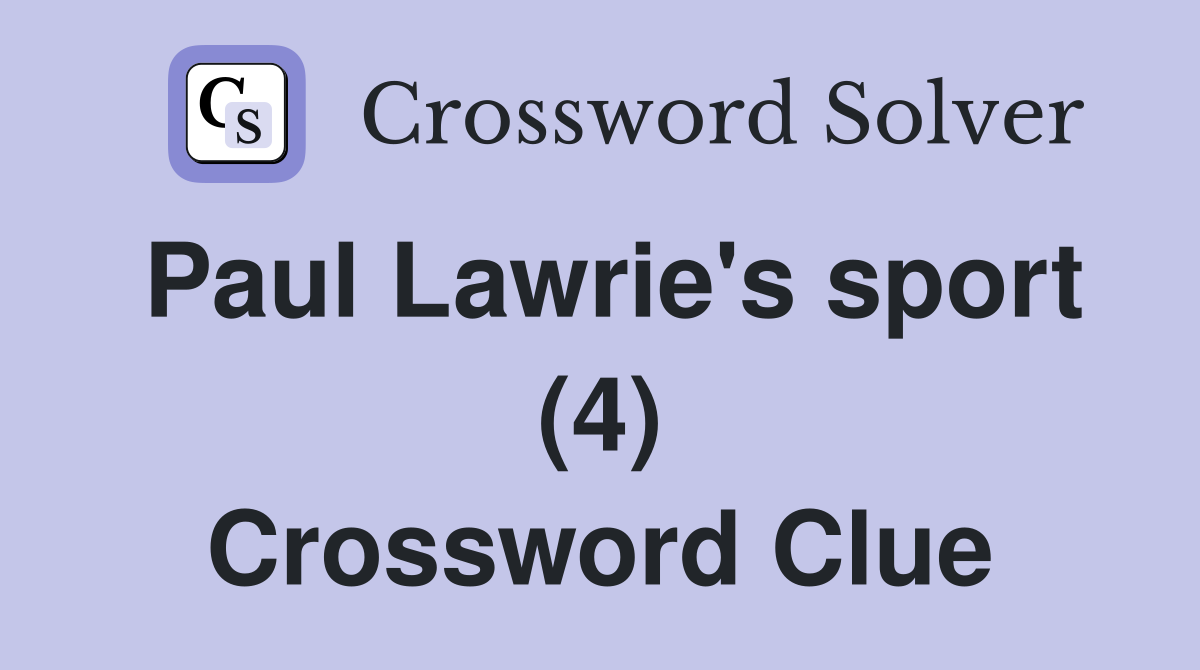 Paul Lawrie's sport (4) Crossword Clue