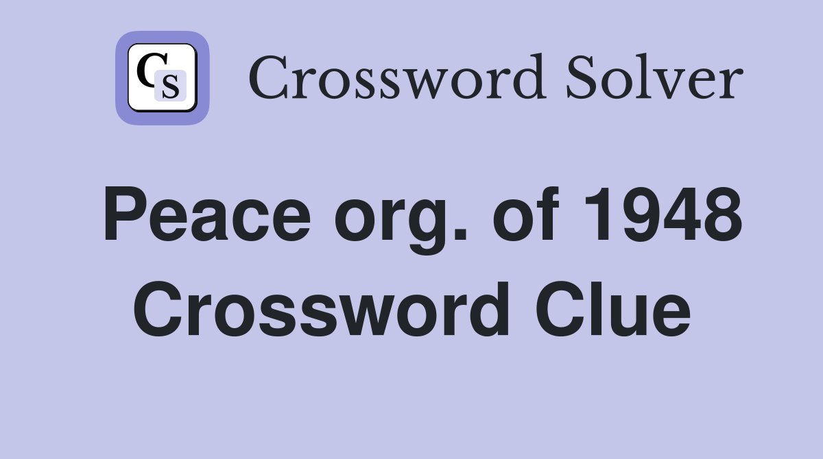 Peace org. of 1948 Crossword Clue