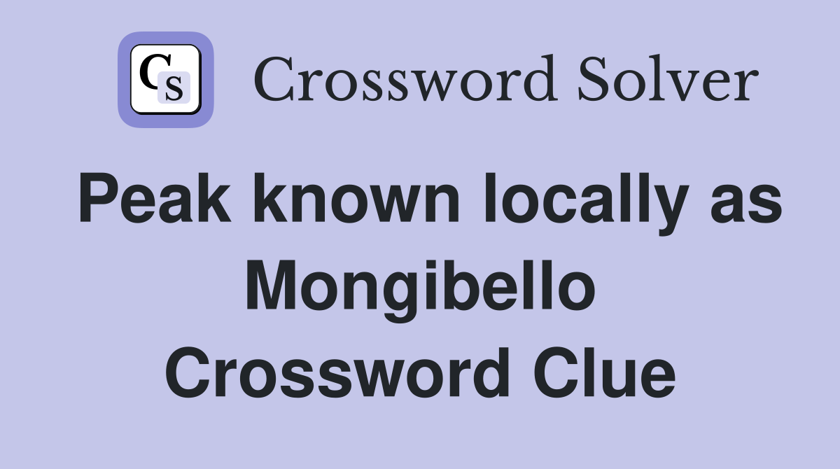 Peak known locally as Mongibello Crossword Clue