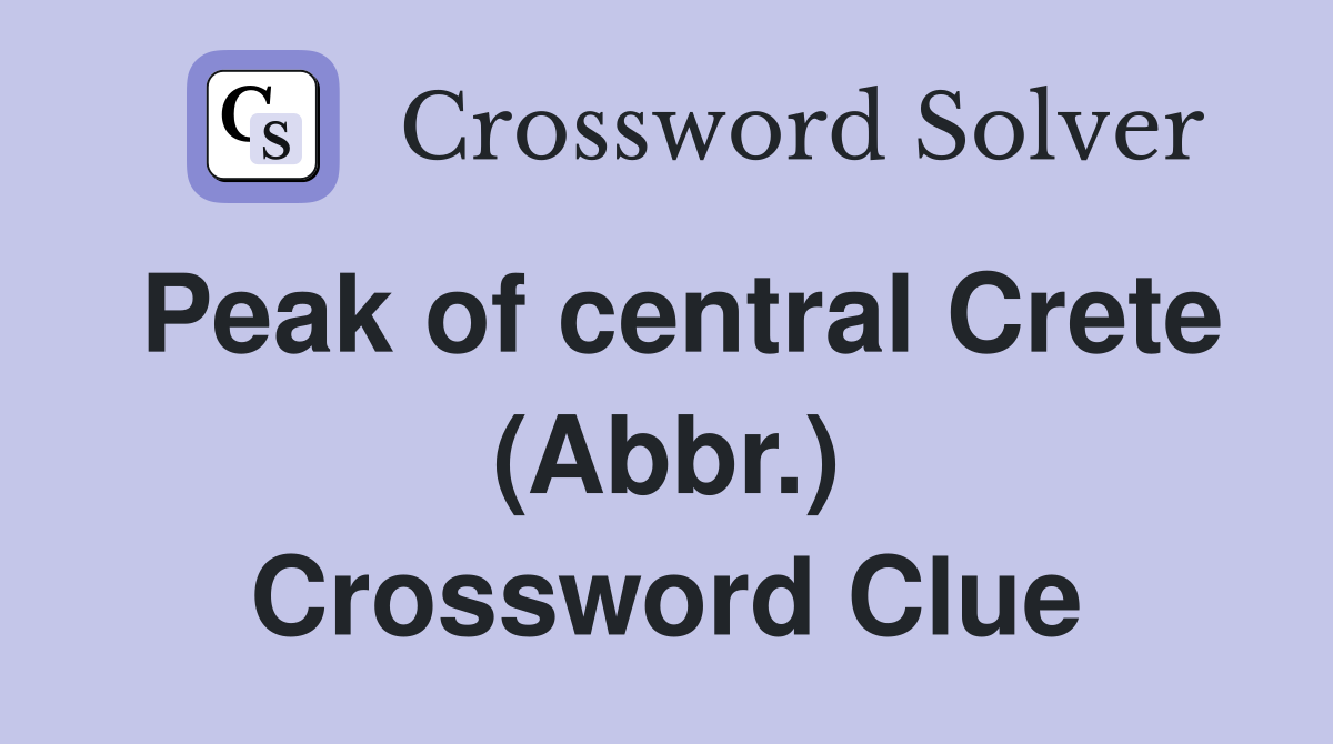 Peak of central Crete (Abbr.) Crossword Clue