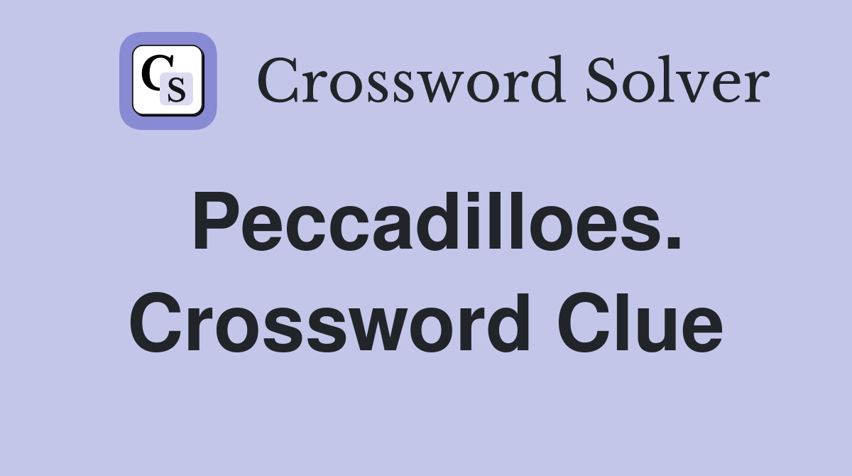 Peccadilloes. Crossword Clue