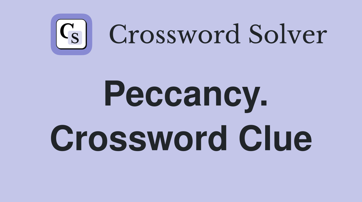Peccancy. Crossword Clue