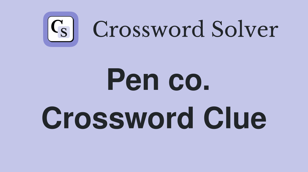Pen co. Crossword Clue