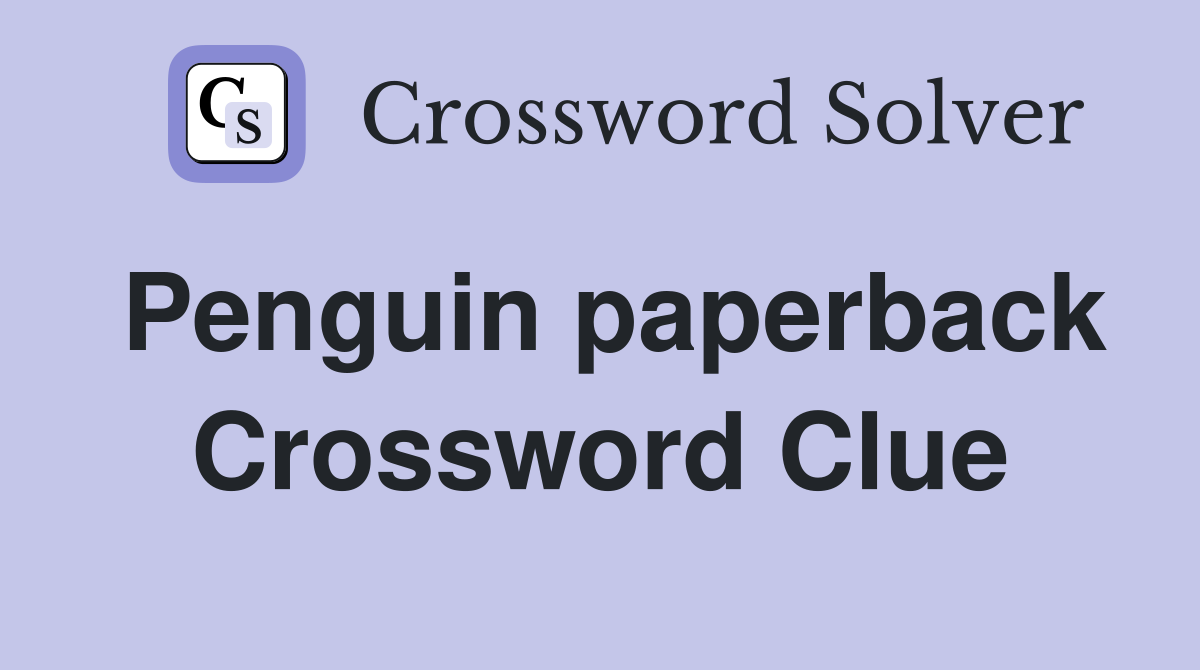 Penguin paperback Crossword Clue