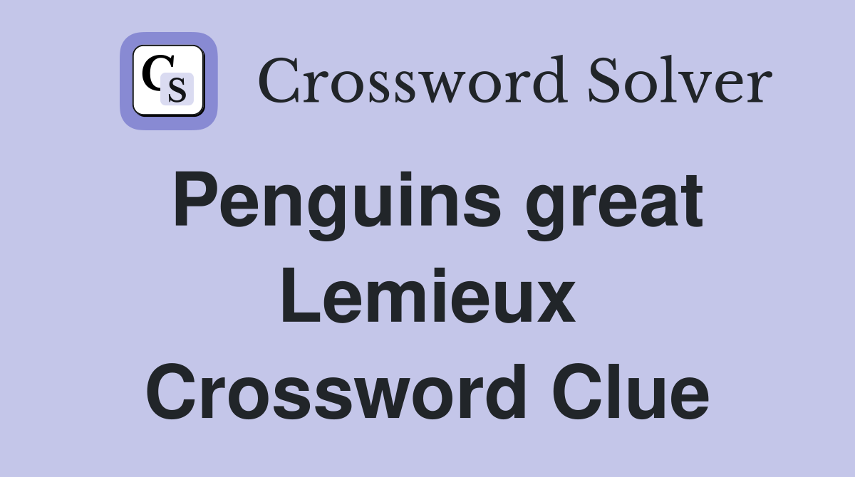 Penguins great Lemieux Crossword Clue