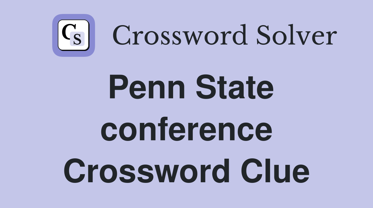 Penn State conference Crossword Clue