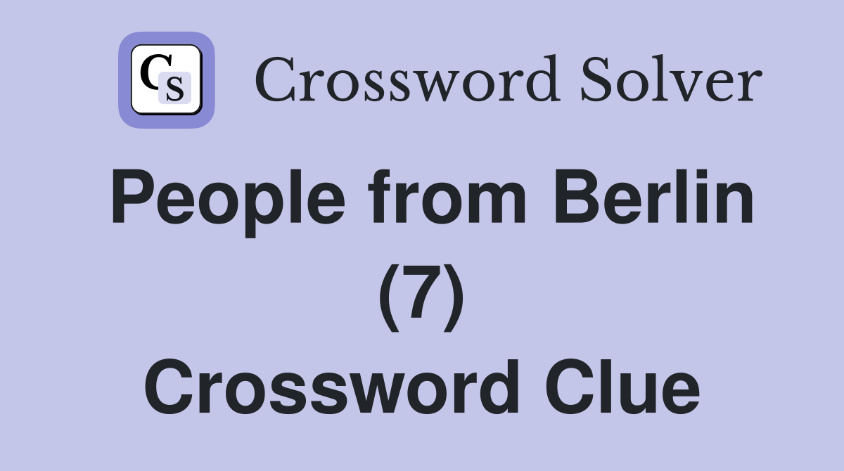 People from Berlin (7) Crossword Clue