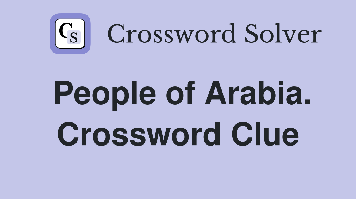 People of Arabia. Crossword Clue