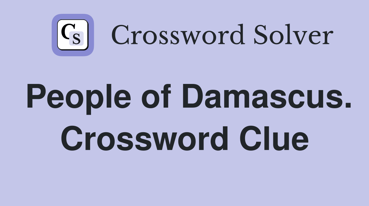 People of Damascus. Crossword Clue