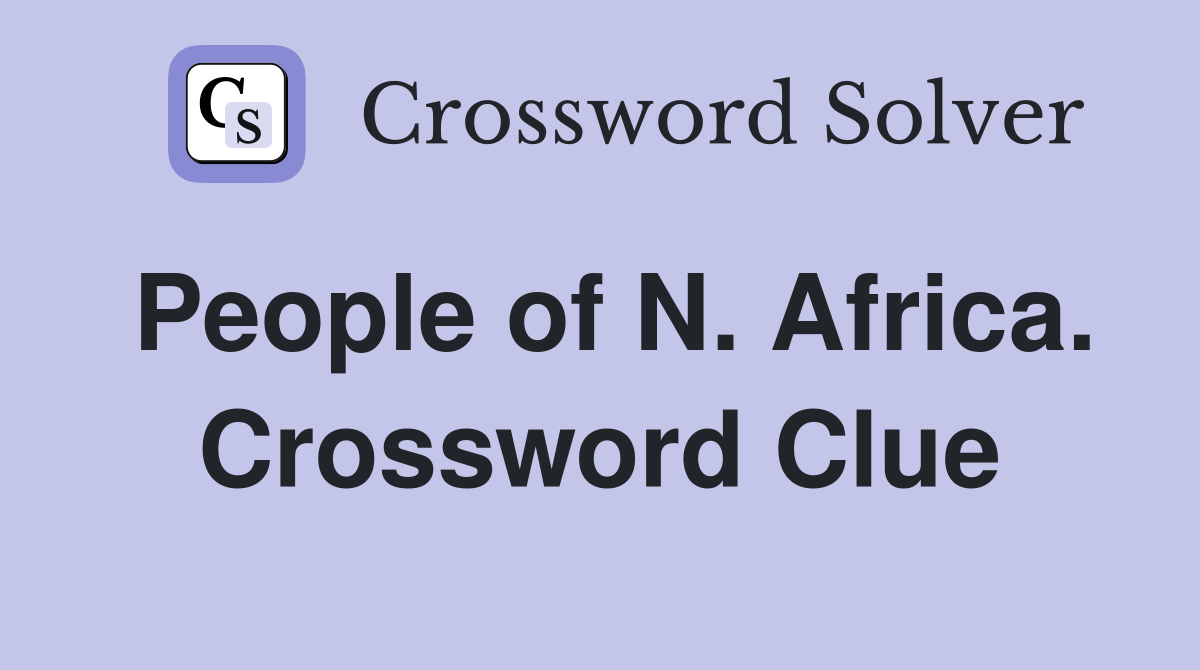 People of N. Africa. Crossword Clue