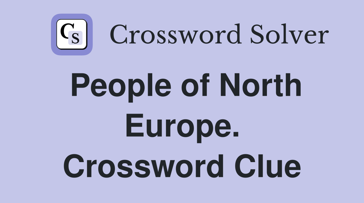 People of North Europe. Crossword Clue