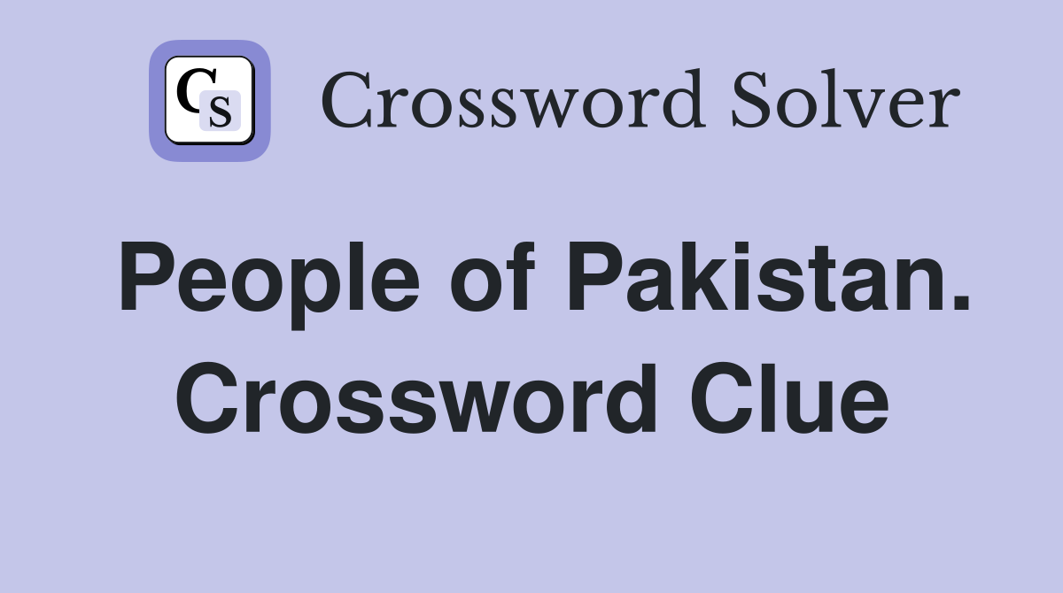 People of Pakistan. Crossword Clue