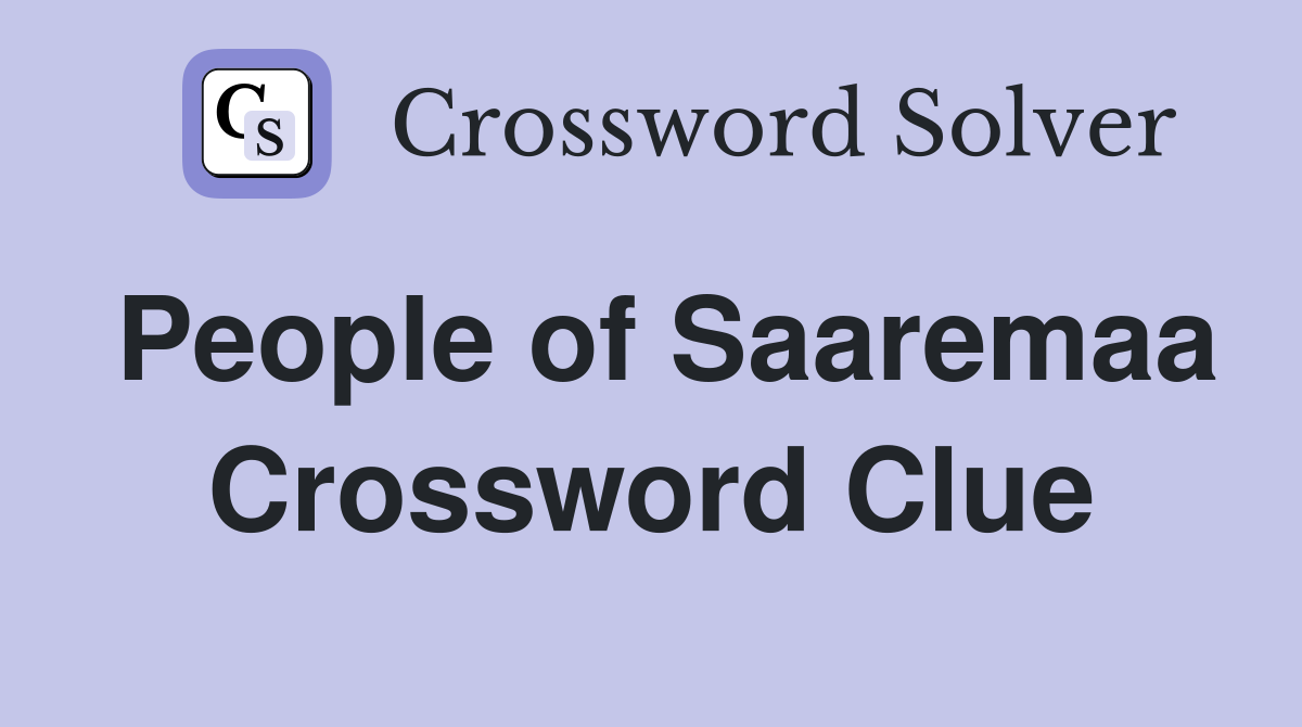 People of Saaremaa Crossword Clue