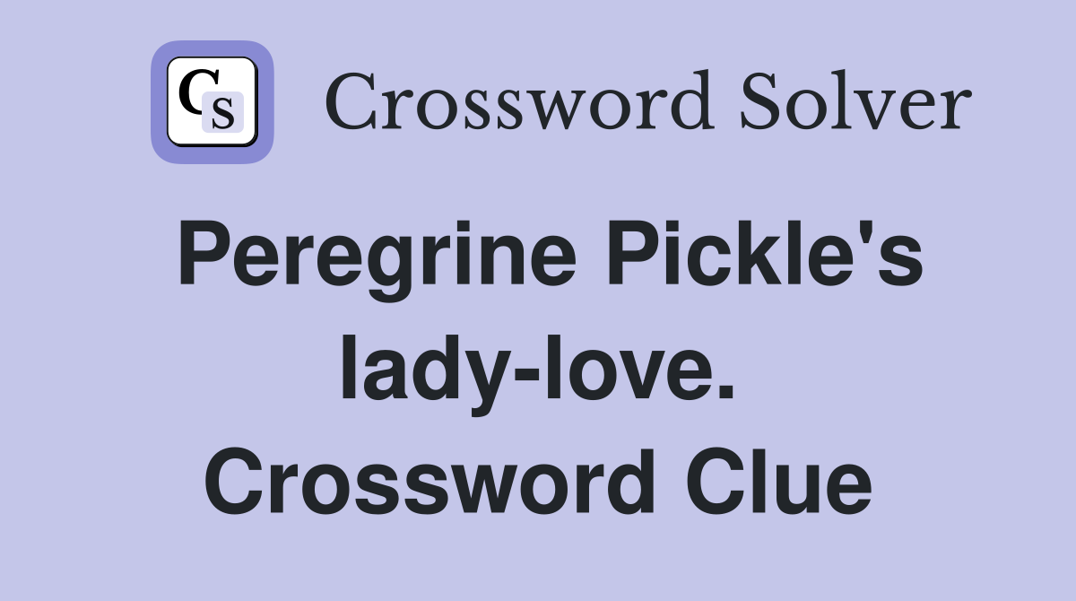 Peregrine Pickle's lady-love. Crossword Clue