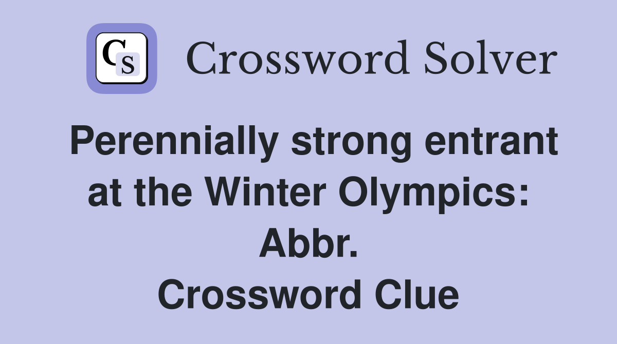 Perennially strong entrant at the Winter Olympics: Abbr. Crossword Clue