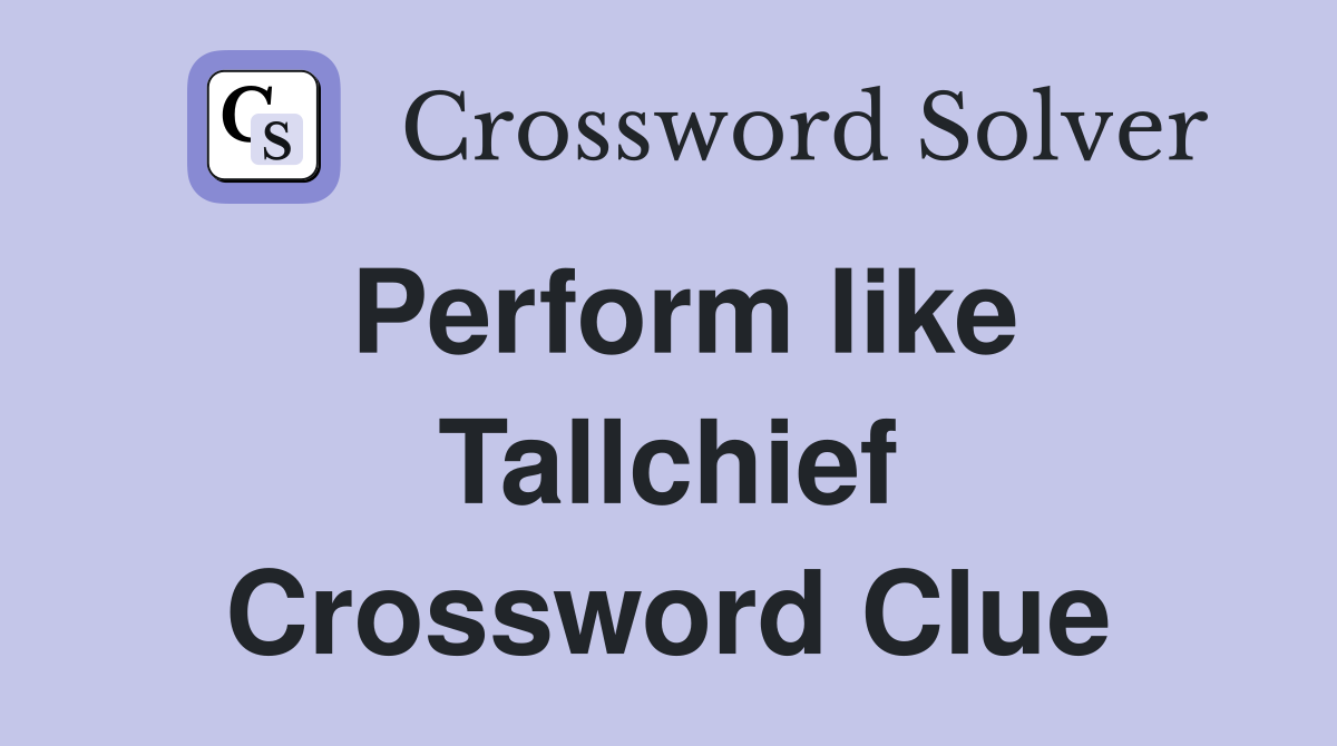 Perform like Tallchief Crossword Clue