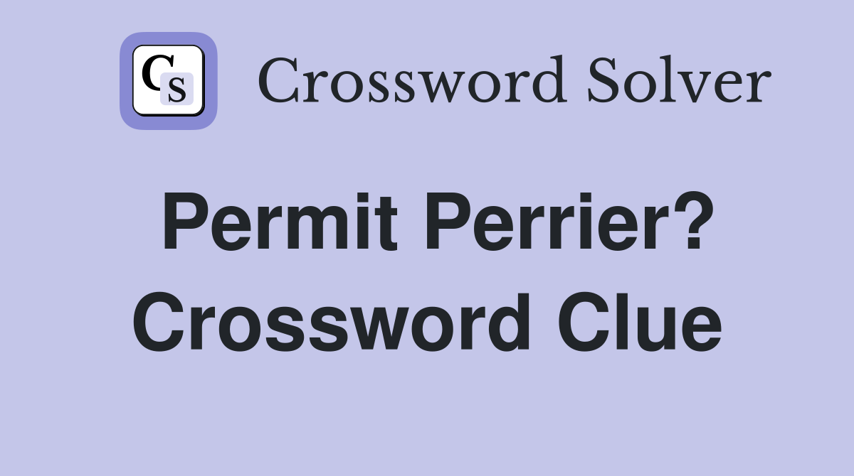 Permit Perrier? Crossword Clue