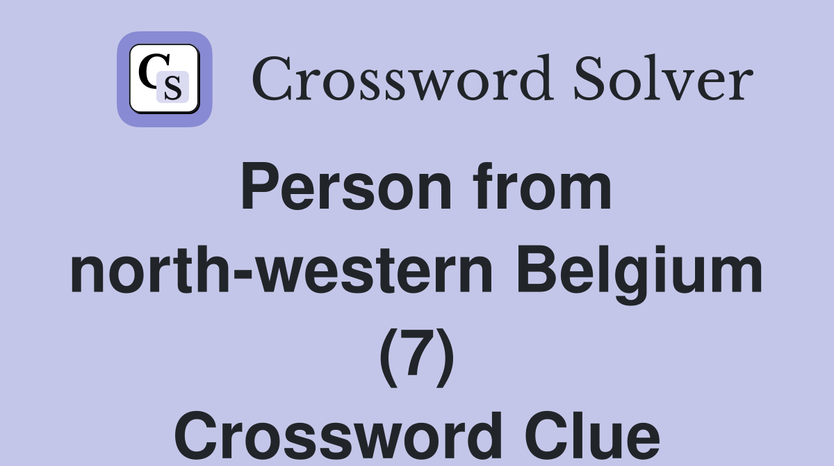 Person from north-western Belgium (7) Crossword Clue