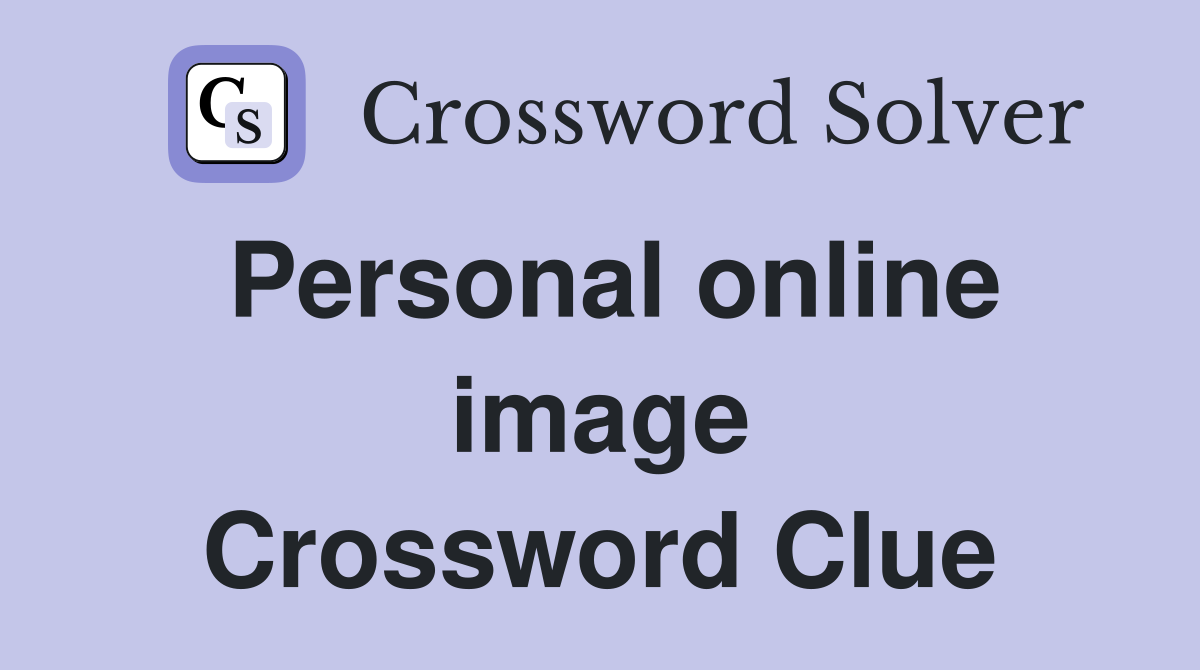 Personal online image Crossword Clue