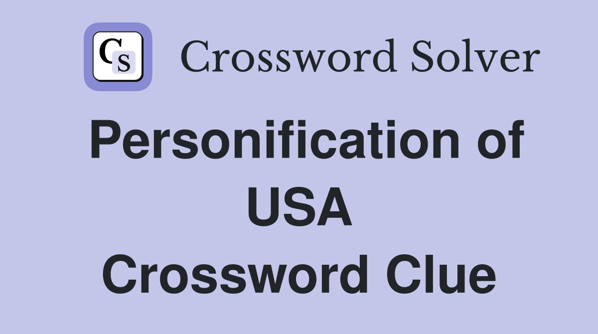 Personification of USA Crossword Clue