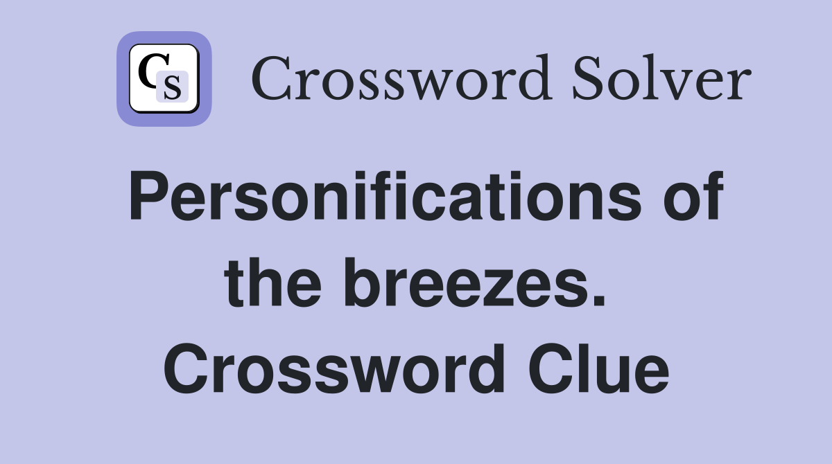 Personifications of the breezes. Crossword Clue