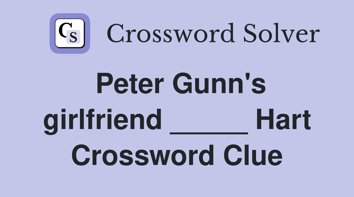 Peter Gunn's girlfriend _____ Hart Crossword Clue