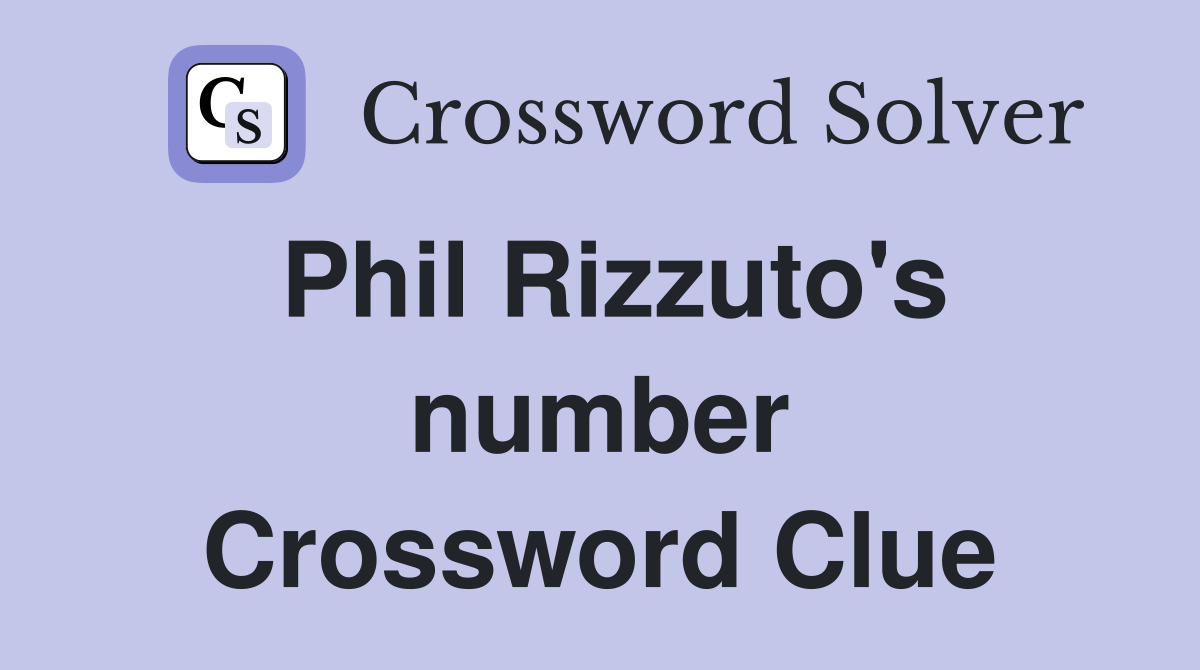 Phil Rizzuto's number Crossword Clue