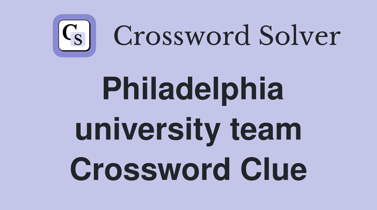 Philadelphia university team Crossword Clue