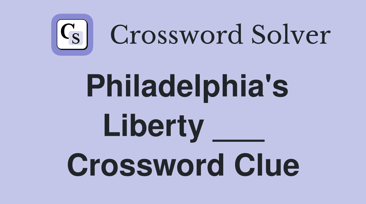 Philadelphia's Liberty ___ Crossword Clue
