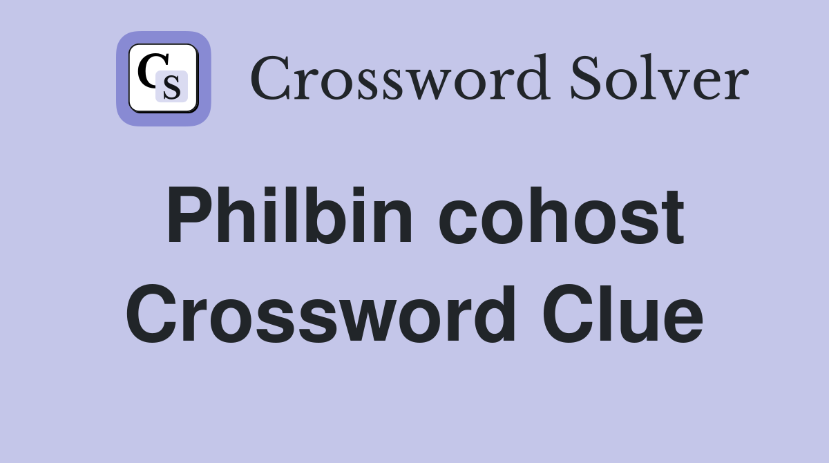 Philbin cohost Crossword Clue
