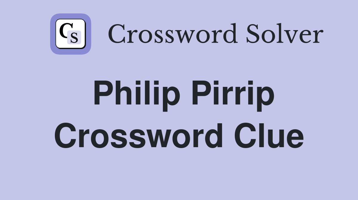 Philip Pirrip Crossword Clue