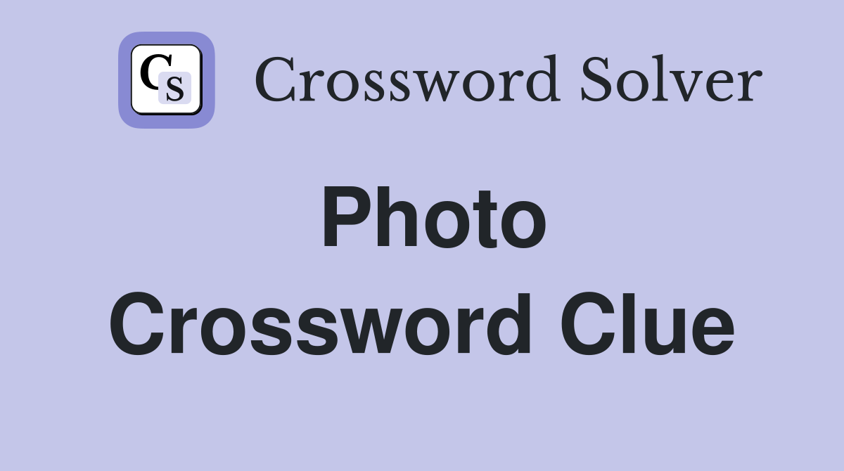 Photo Crossword Clue