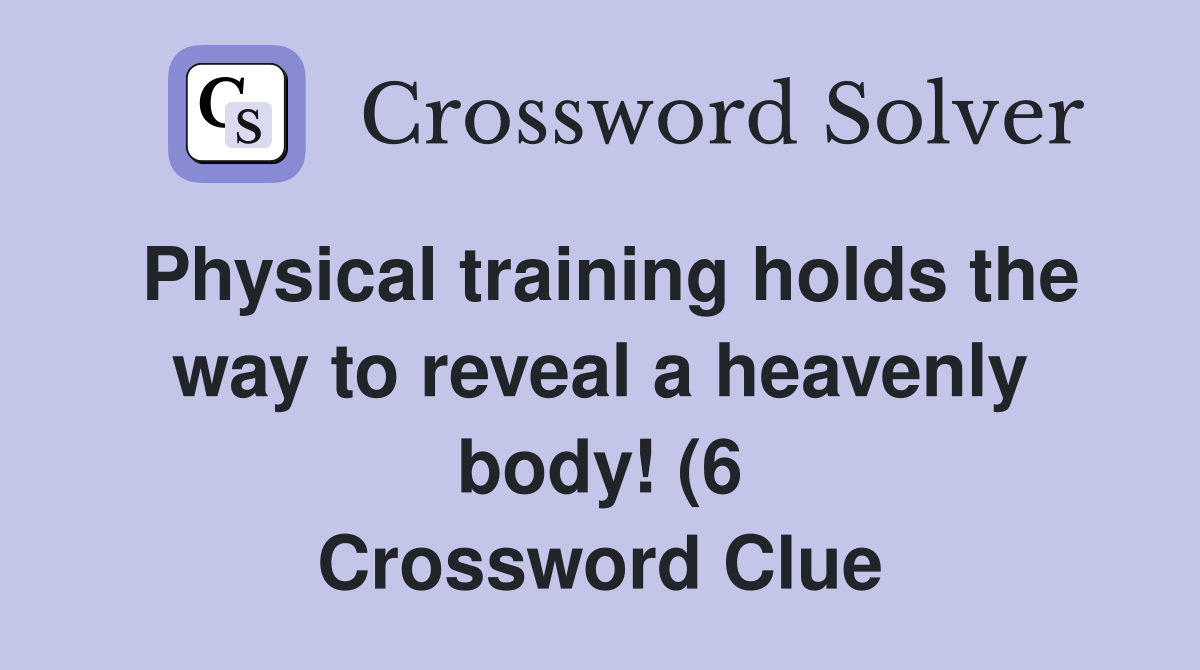 Physical training holds the way to reveal a heavenly body (6 Physical training holds the way to reveal a heavenly body (6