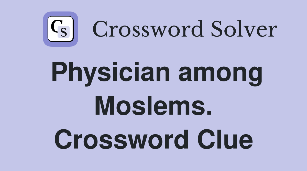 Physician among Moslems. Crossword Clue