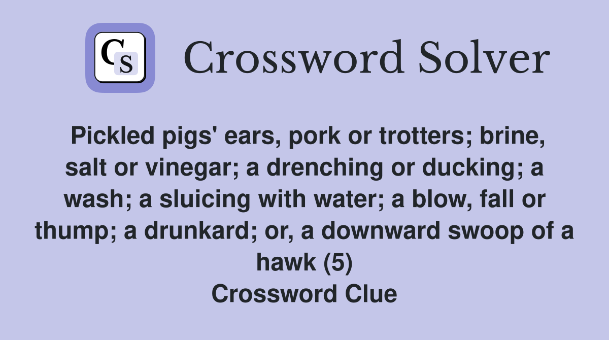 Pickled pigs #39 ears pork or trotters brine salt or vinegar a