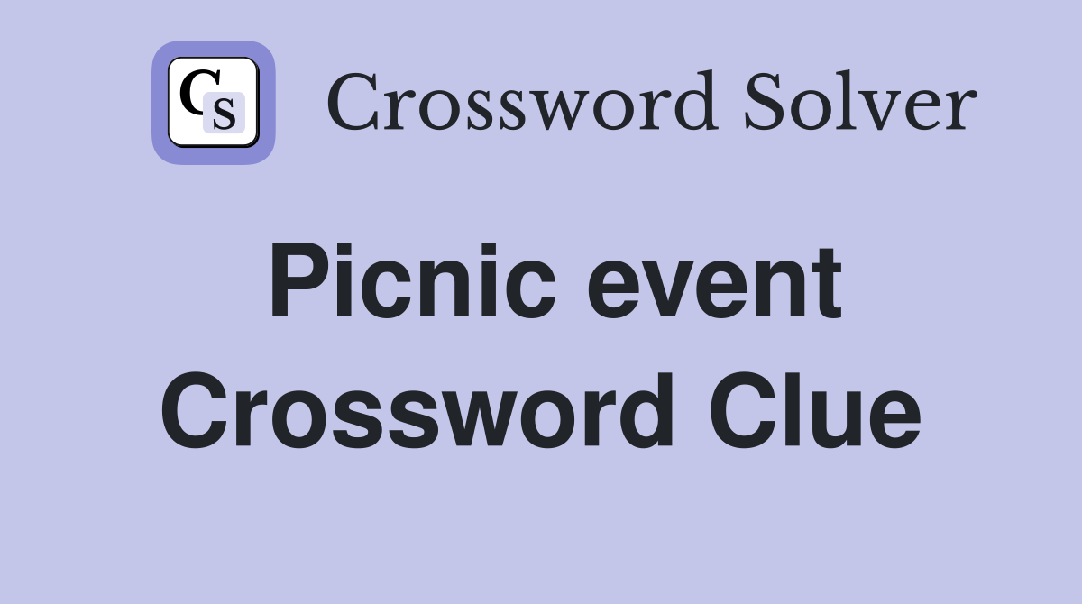 Picnic event Crossword Clue