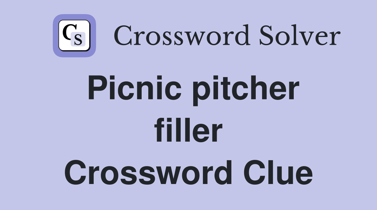Picnic pitcher filler Crossword Clue