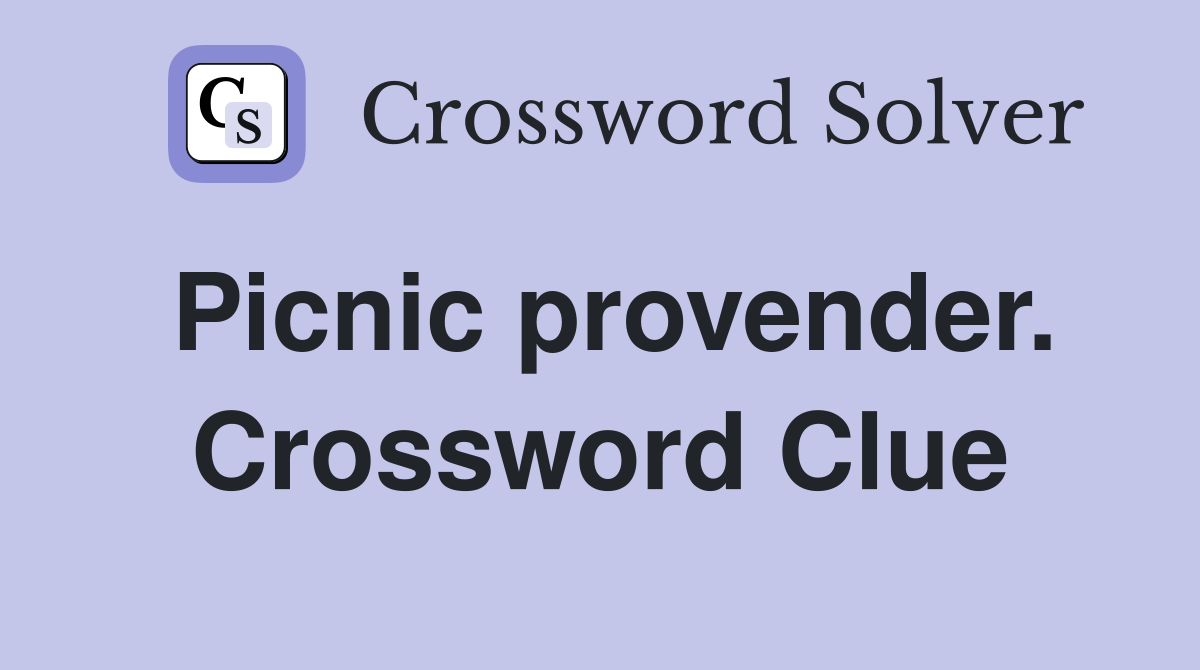Picnic provender. Crossword Clue