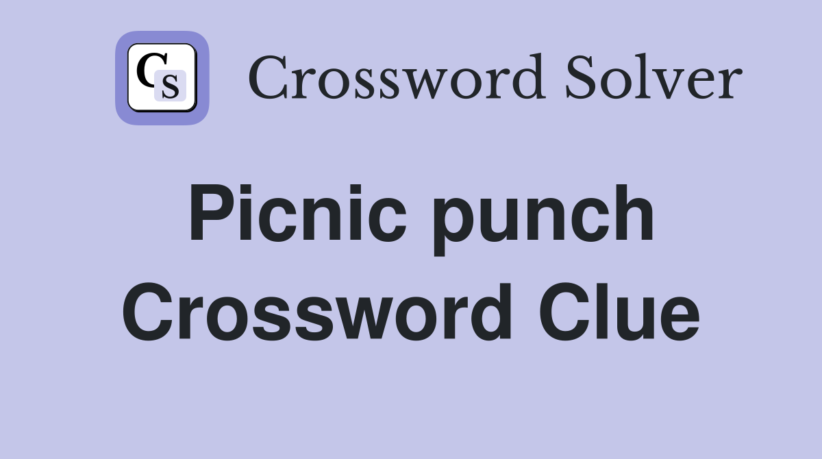 Picnic punch Crossword Clue
