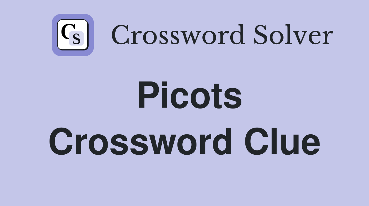 Picots Crossword Clue