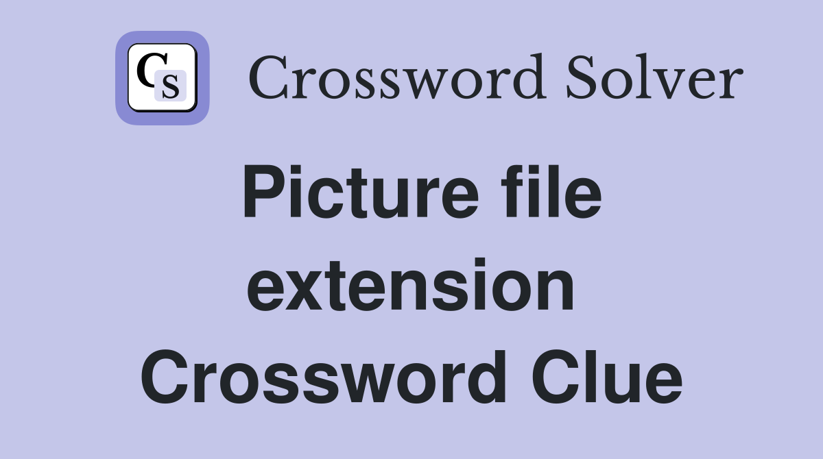 Picture file extension Crossword Clue